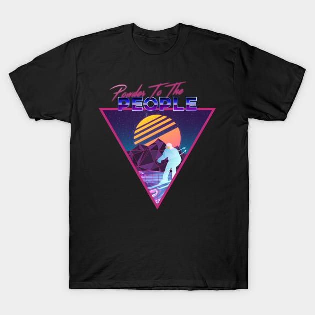 Retro Vaporwave Ski Mountain | Powder To The People | Shirts, Stickers, and More! T-Shirt by KlehmInTime